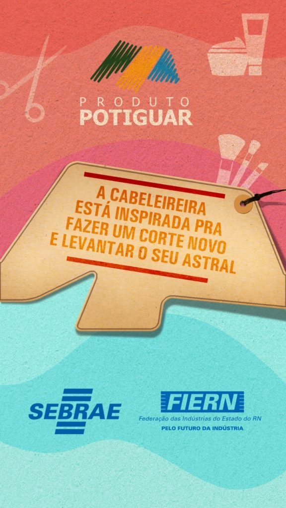 Fiern e Sebrae lançam terceira etapa da campanha Produto Potiguar