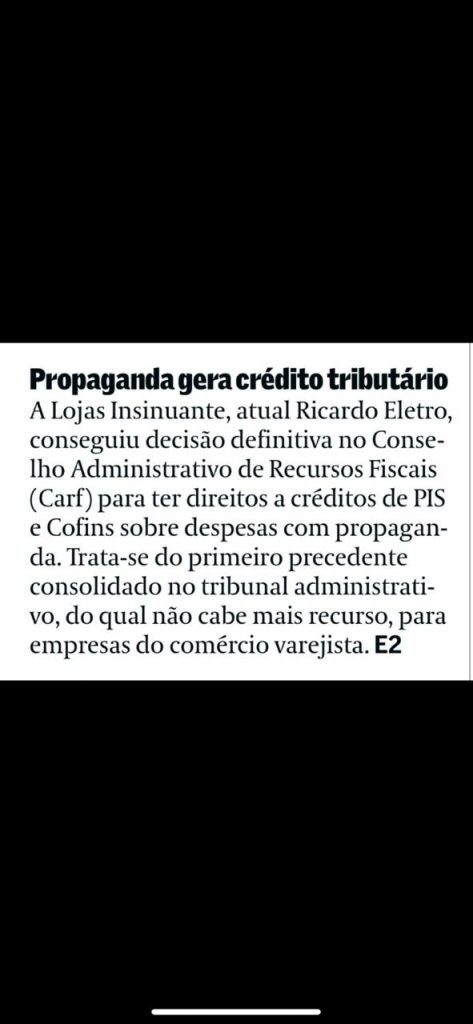 Investimento em publicidade gera crédito tributário de PIS/COFINS