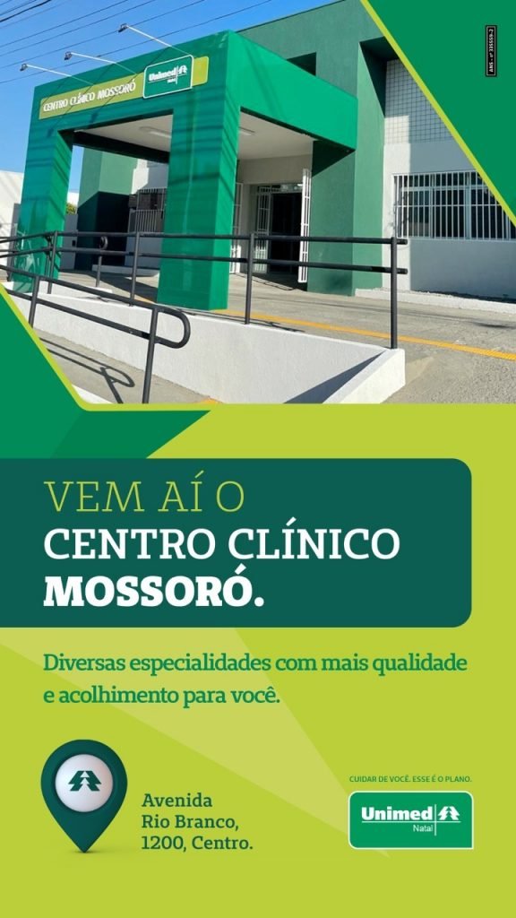 Unimed Natal inaugura novo Centro Clínico em Mossoró