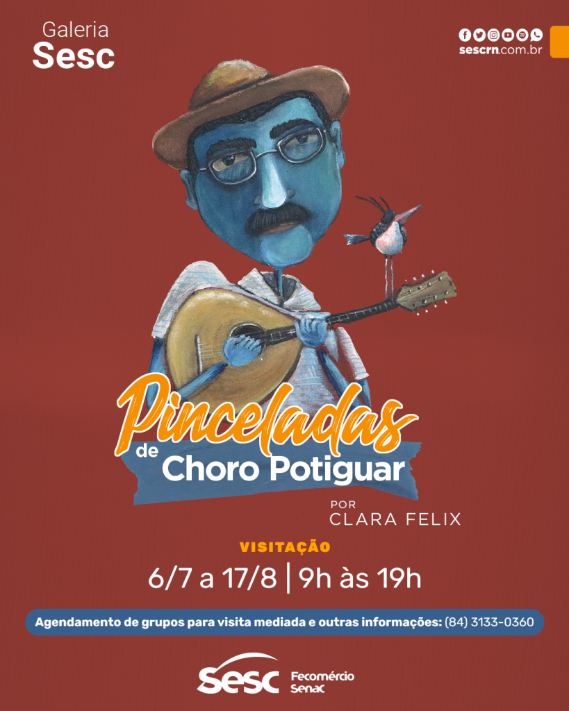 Pincelada de Choro Potiguar abre calendário 2022 de atividades da Galeria Sesc Cidade Alta