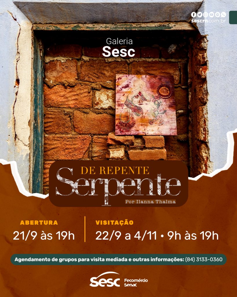 “De Repente Serpente” será a nova exposição da Galeria Sesc Cidade Alta