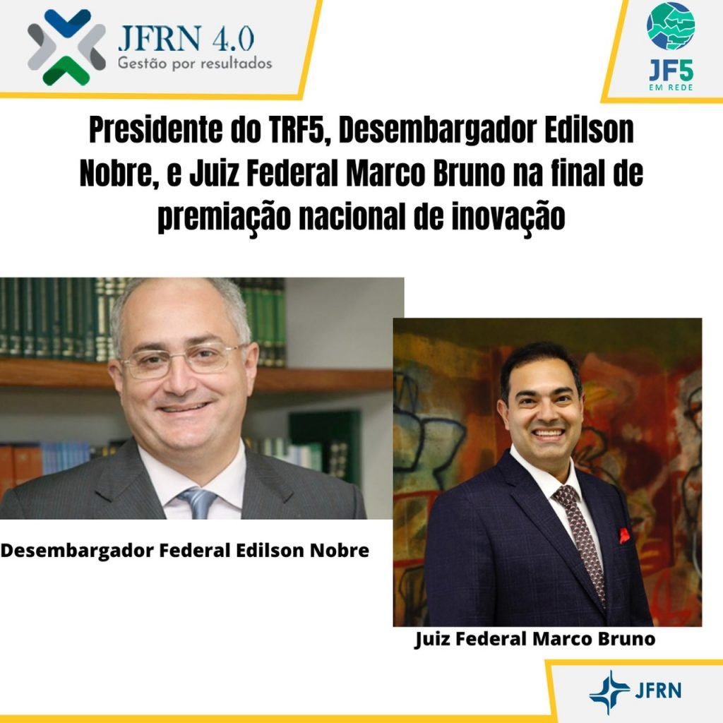 Desembargador Edilson Nobre e Juiz Federal Marco Bruno na final de premiação nacional de inovação