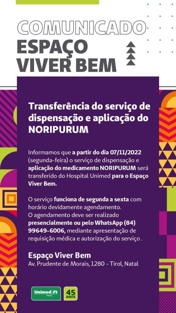 Unimed natal disponibiliza novo espaço para administração de Noripurum