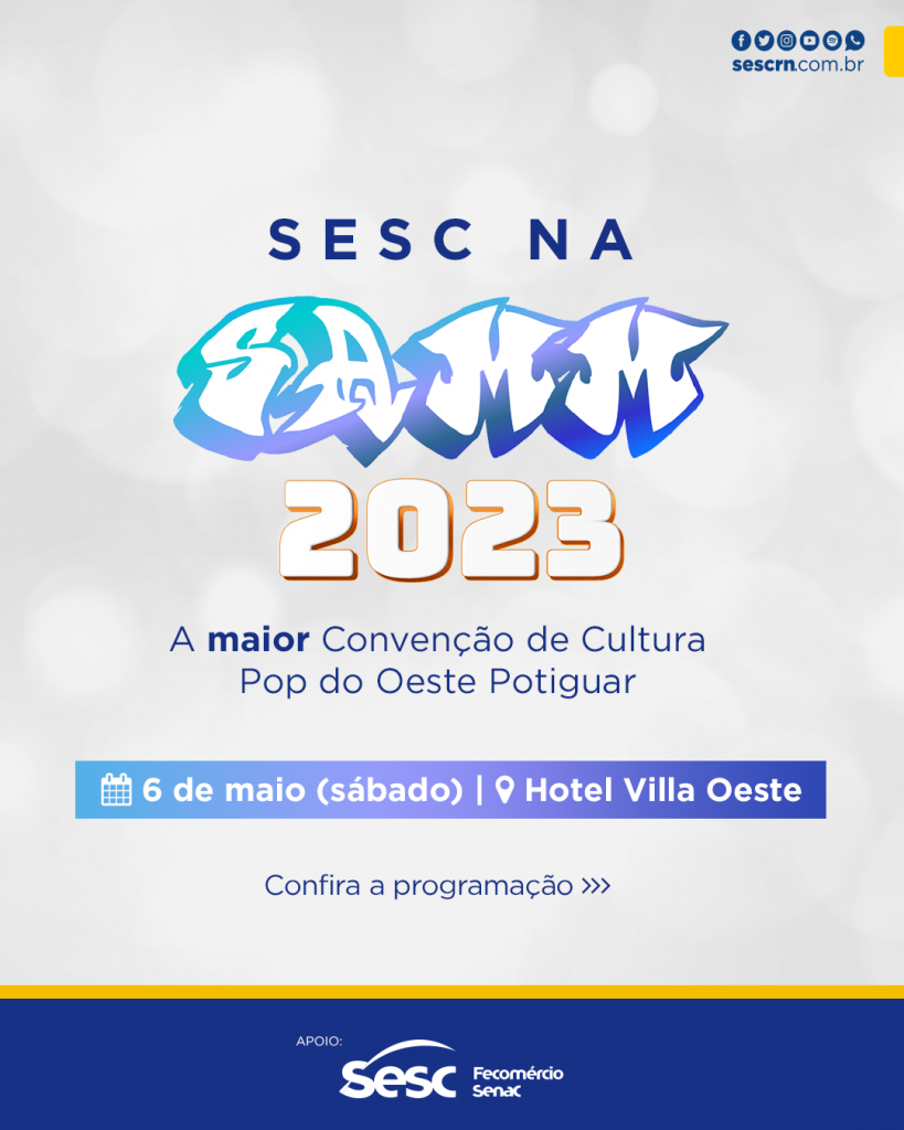Sesc RN participa da maior Convenção de Cultura Pop do Oeste Potiguar