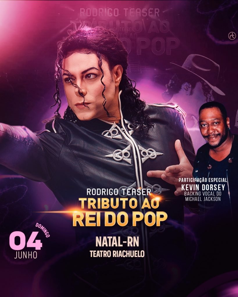 Rodrigo Teaser apresenta em Natal “Tributo ao Rei do Pop” com participação especial de backing vocal de Michael Jackson
