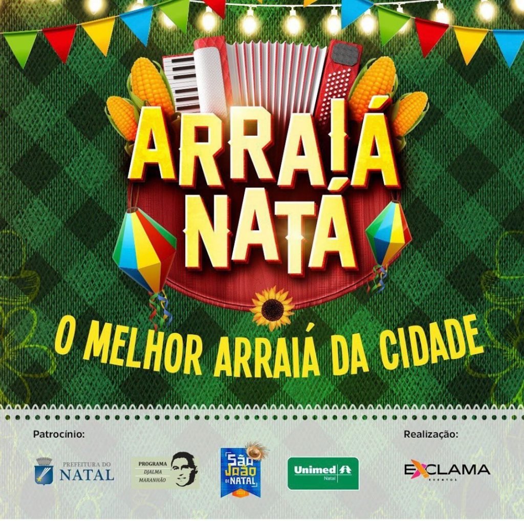 Arraiá Natá traz animação e o resgate da tradição junina