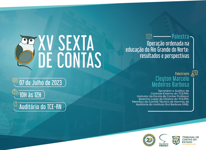 Projeto Sexta de Contas retoma ciclo de palestras com resultados da Operação Educação no RN