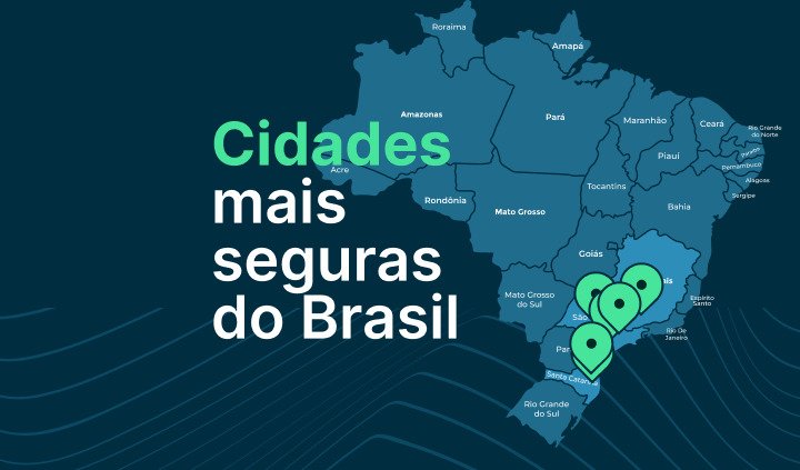 Saiu o ranking das 10 cidades mais seguras do Brasil; veja lista completa!
