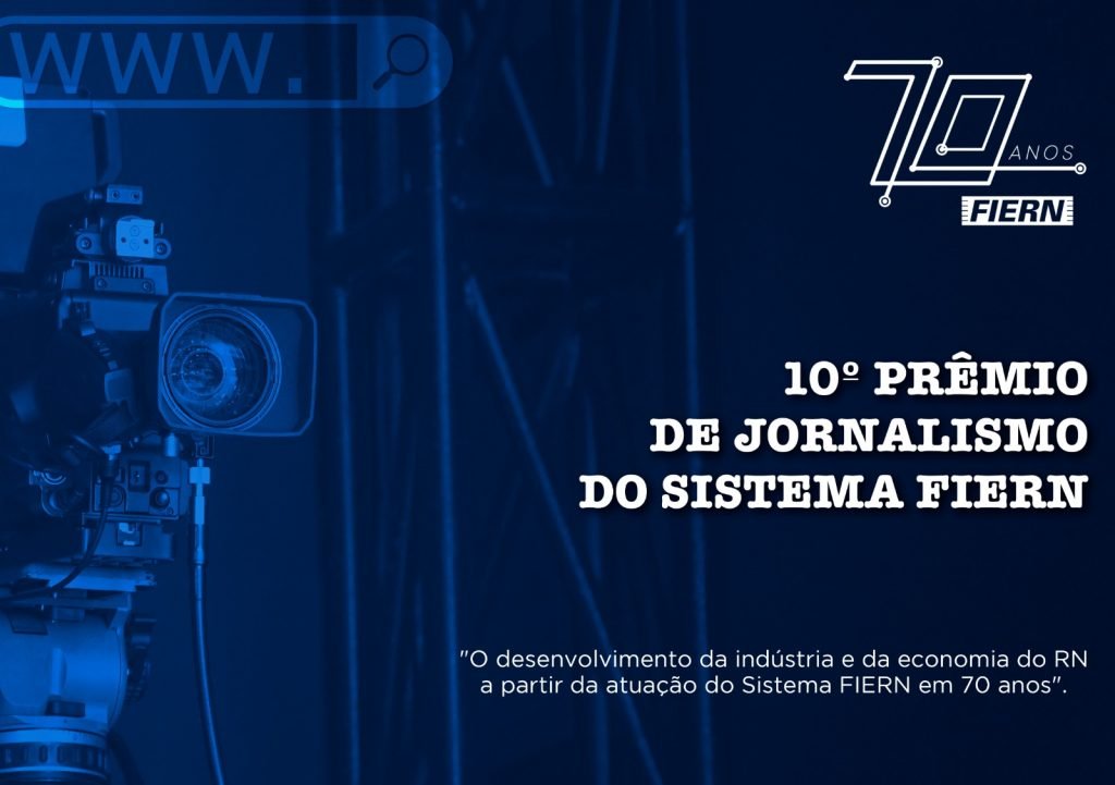 Vencedores do Prêmio Sistema FIERN de Jornalismo serão conhecidos nesta quinta-feira, 14