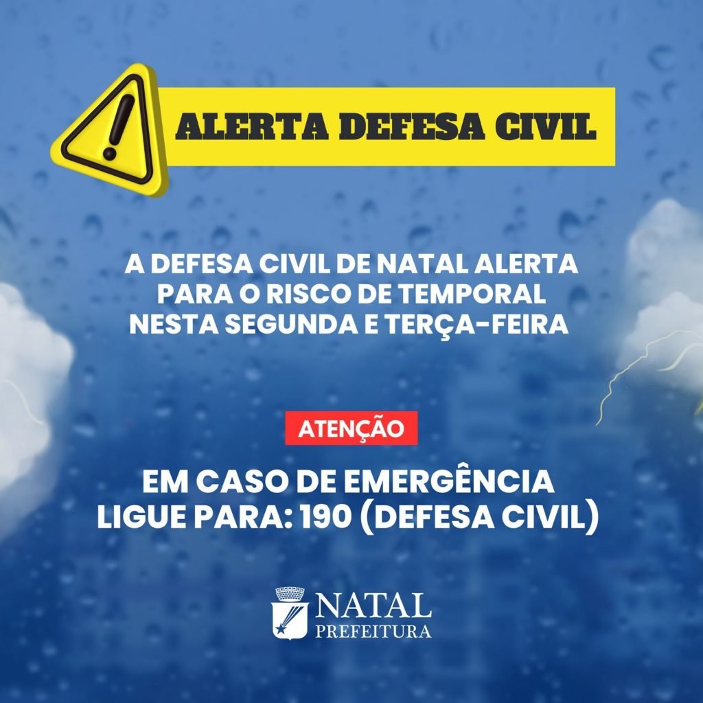 Defesa Civil de Natal orienta a população a evitar sair às ruas