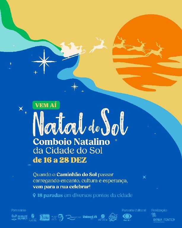 Caminhão do “Natal do Sol” começa a circular pelos bairros da capital com espetáculos e show de led mapping a partir deste sábado