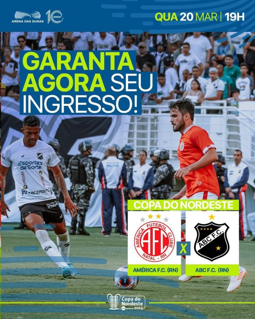Copa do Nordeste: América e ABC se enfrentam nesta quarta-feira (20) na Arena das Dunas em busca da classificação