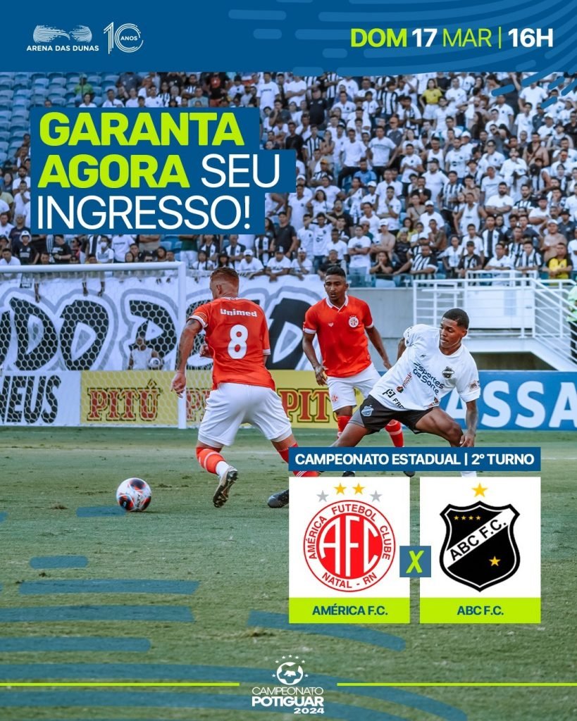 América e ABC se enfrentam domingo na Arena das Dunas pelo segundo turno do estadual