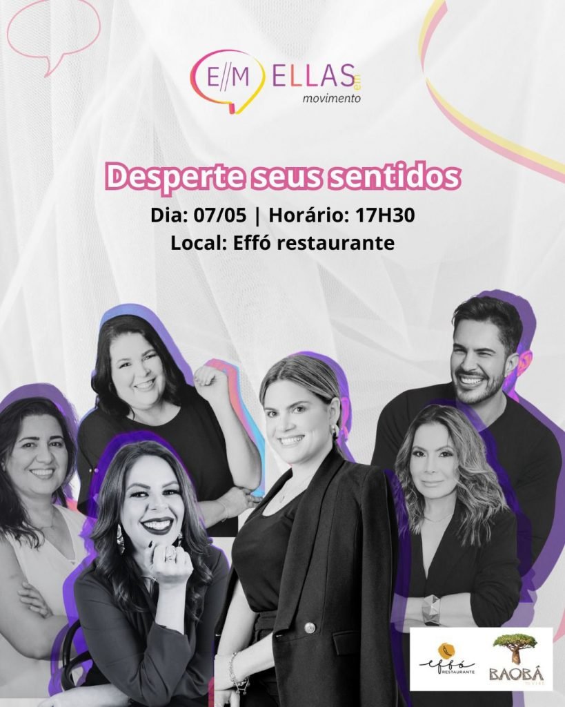 Desperte Seus Sentidos: Ellas em Movimento realiza mais uma edição com a Mentora de Negócios, Rafaela Sales