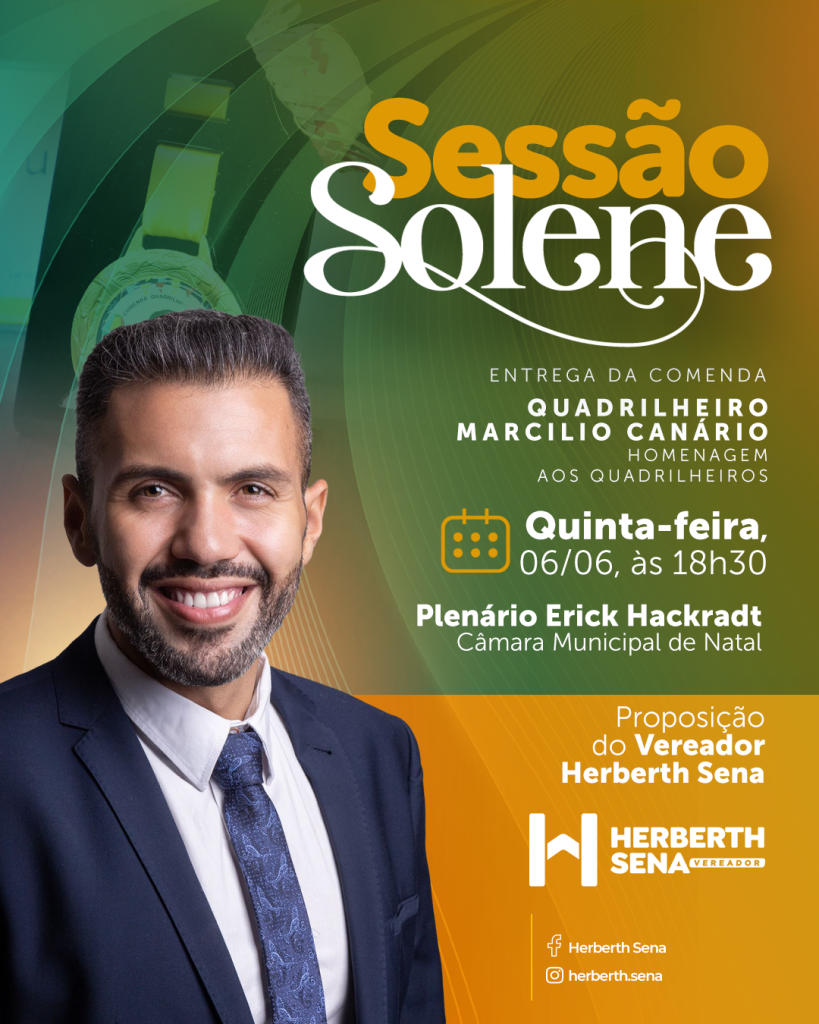 Câmara concederá Comenda Marcílio Canário a quadrilheiros de Natal