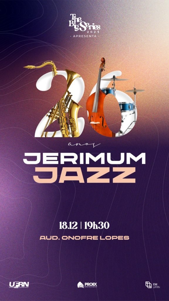 Jerimum Jazz celebra 26 anos com concerto no The Big Series