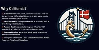 Após Trump cobiçar a Groenlândia, Dinarmarca lança campanha pela compra da Califórnia