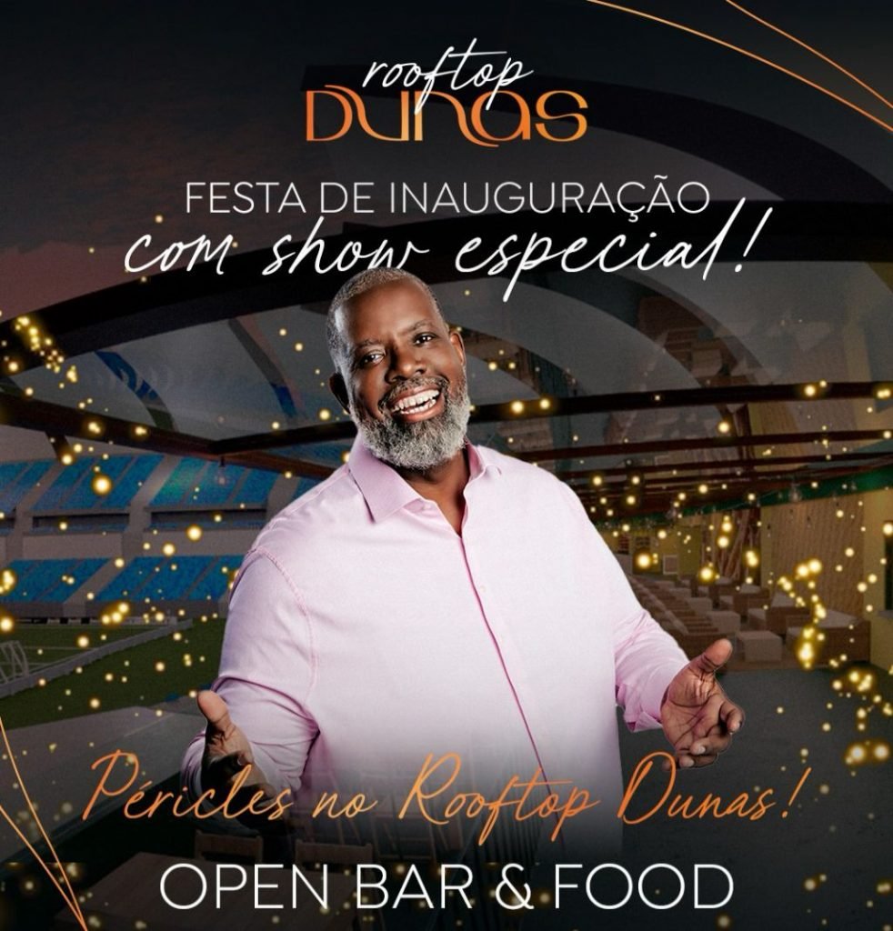 Arena anuncia inauguração do Rooftop Dunas com show de Péricles e serviços de open bar e open food
