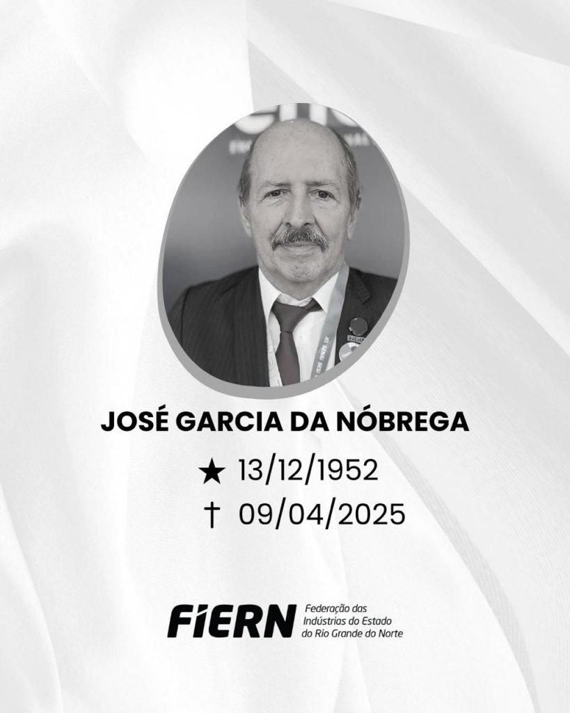 NOTA DE PESAR – JOSÉ GARCIA DA NÓBREGA, DIRETOR 1º TESOUREIRO DA FIERN