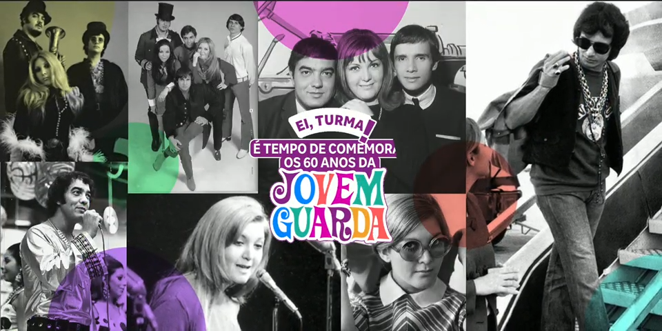 Ei, turma! É tempo de comemorar os 60 anos da Jovem Guarda