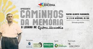 Espetáculo “Caminhos da Memória – O Legado de Djalma Maranhão” será apresentado no Teatro Alberto Maranhão nesta sexta e sábado