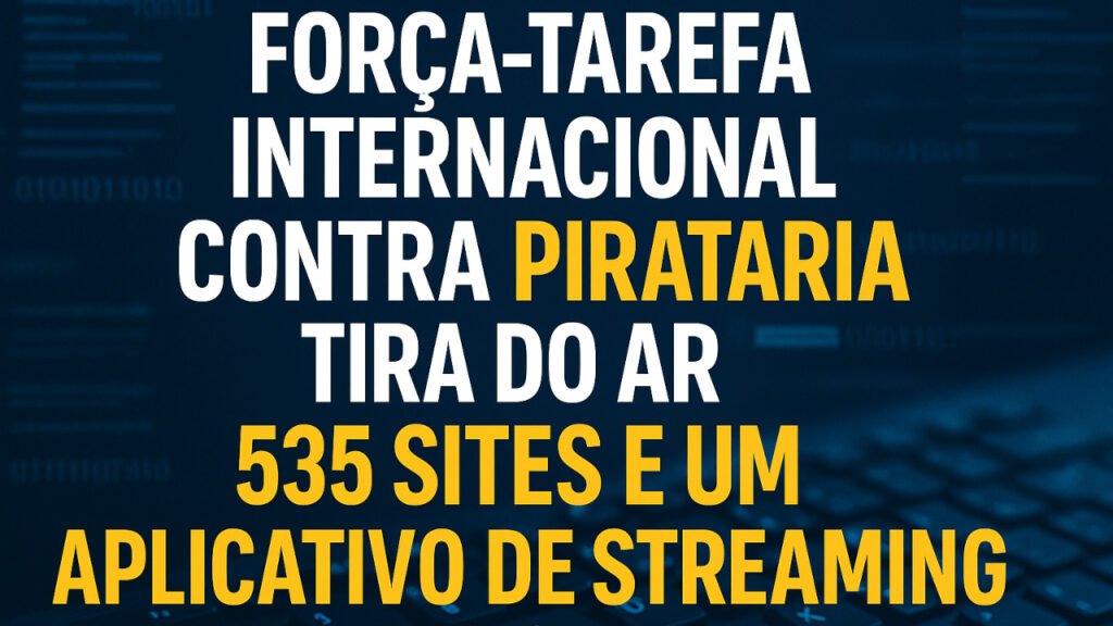 Governo aciona força-tarefa internacional contra pirataria