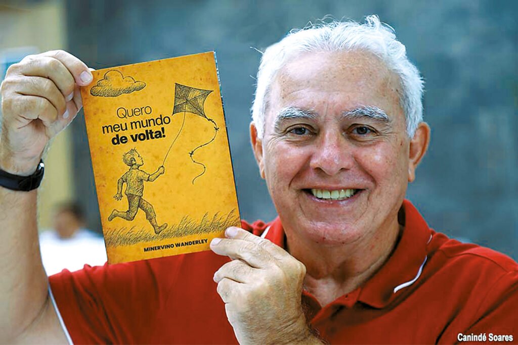 “Quero Meu Mundo de Volta!”: Minervino Wanderley lança o livro com crônicas, poesias e lembranças