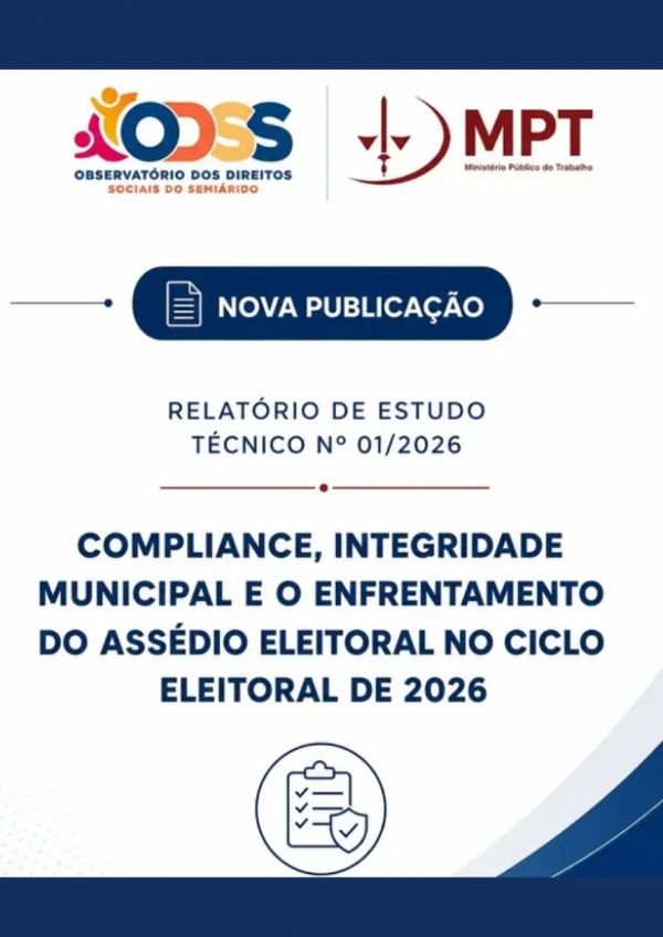MPT-RN e ODSS/Ufersa propõem normas para municípios combaterem o assédio eleitoral no pleito de 2026