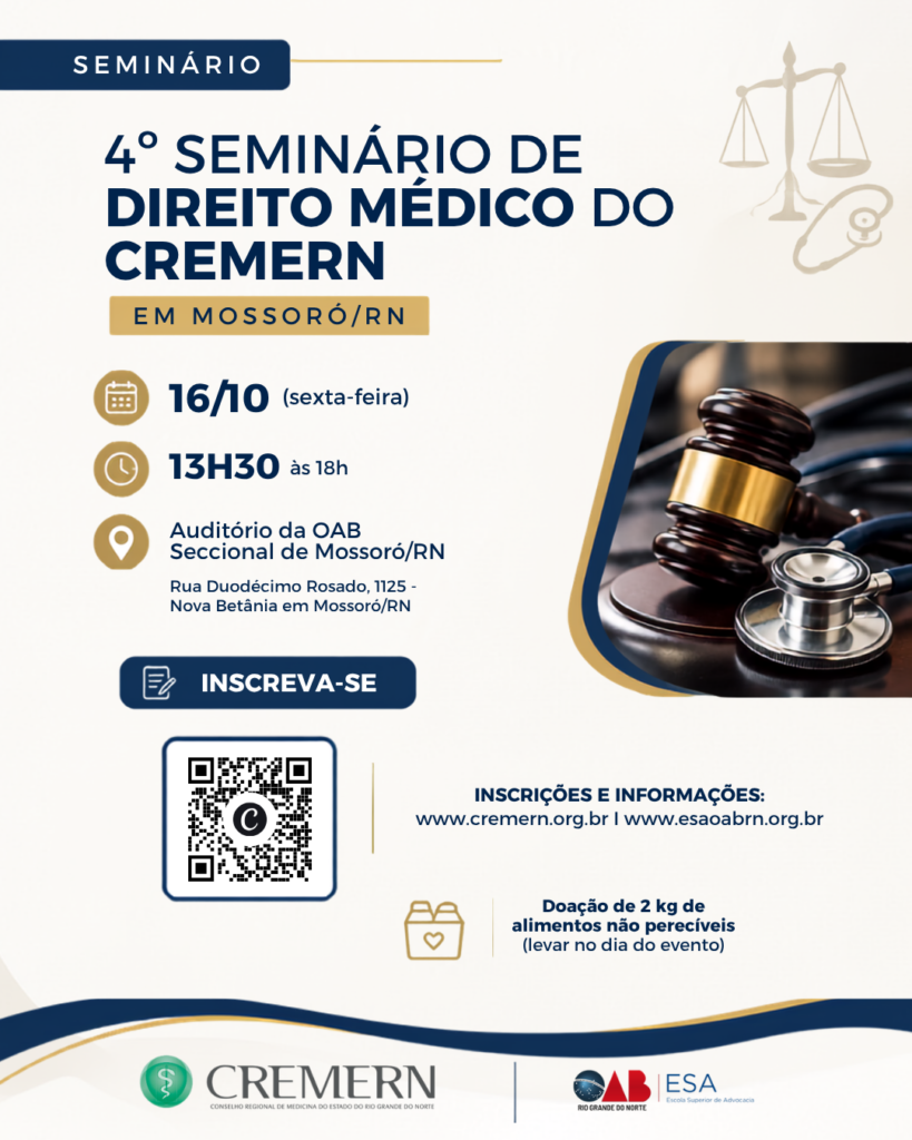 Conselho de Medicina e OAB/RN realizam 4º Seminário de Direito Médico em Mossoró