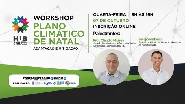 Workshop sobre adaptação e mitigação às mudanças climáticas acontece dia 7 de outubro no Crea-RN